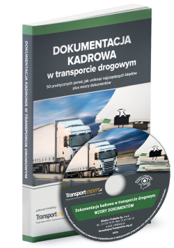 Dokumentacja kadrowa w transporcie drogowym z wzorami dokumentów