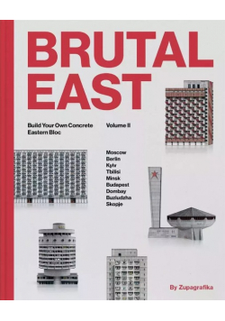 Brutal East II