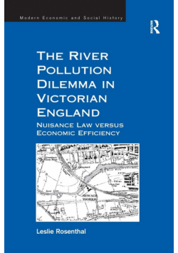 The River Pollution Dilemma in Victorian England