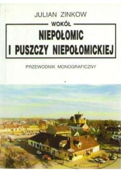 Wokół Niepołomic i Puszczy Niepołomickiej