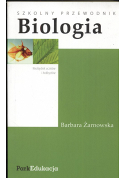 Szkolny przewodnik Biologia