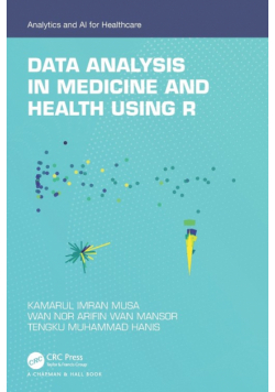 Data Analysis in Medicine and Health using R
