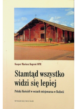 Stamtąd wszystko widzi się lepiej