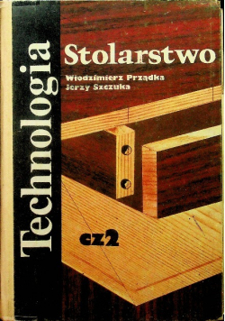 Technologia Stolarstwo Część 2