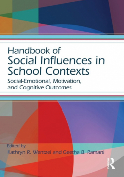 Handbook of Social Influences in School Contexts