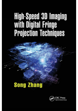 High-Speed 3D Imaging with Digital Fringe Projection Techniques