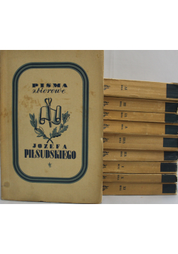 Piłsudski Pisma zbiorowe 10 tomów około 1937r