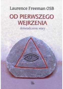 Od pierwszego wejrzenia Doświadczenie wiary