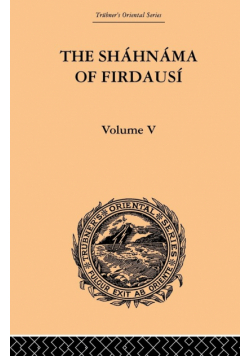 The Shahnama of Firdausi