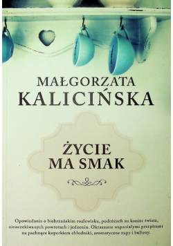 Życie ma smak