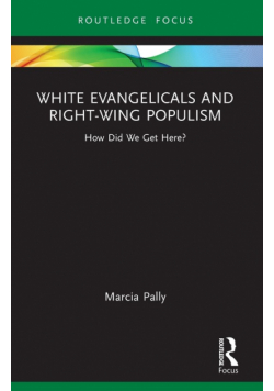 White Evangelicals and Right-Wing Populism