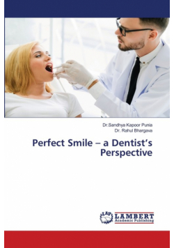 Perfect Smile - a Dentist's Perspective
