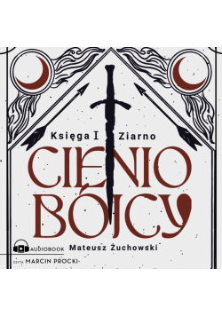 Cieniobójcy. Księga I. Ziarno