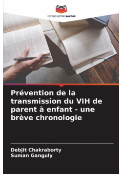 Prévention de la transmission du VIH de parent à enfant - une brève chronologie