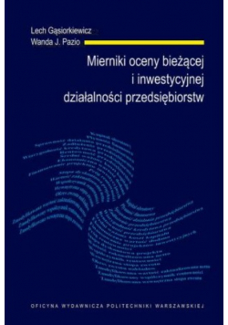 Mierniki oceny bieżącej i inwestycyjnej działalności przedsiębiorstw