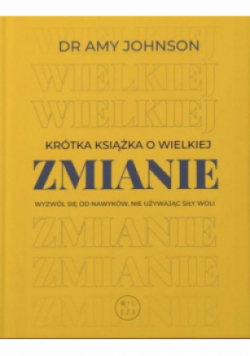 Krótka książka o wielkiej zmianie