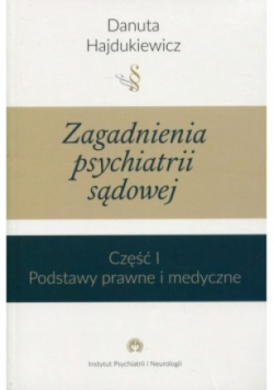 Zagadnienia psychiatrii sądowej