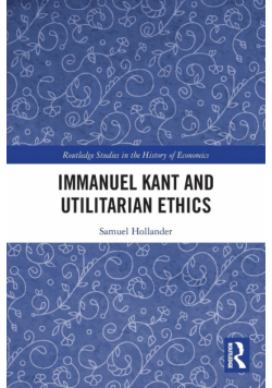 Immanuel Kant and Utilitarian Ethics