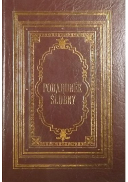 Podarunek ślubny Reprint z 1885 r