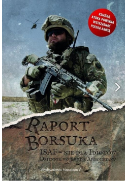 Raport Borsuka ISAF nie dla idiotów