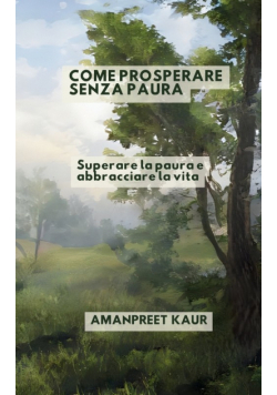 Come prosperare senza paura