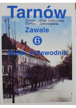 Tarnów Zawale Wielki Przewodnik Nr 6