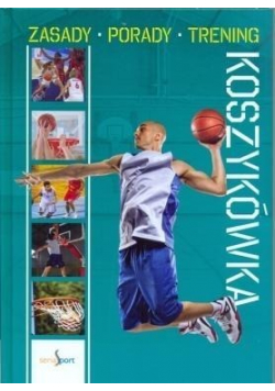 Koszykówka Zasady porady trening