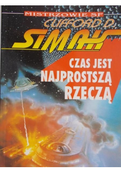 Czas jest najprostszą rzeczą