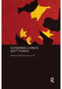 Screening China's Soft Power