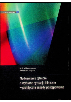 Nadciśnienie tętnicze a wybrane sytuacje kliniczne