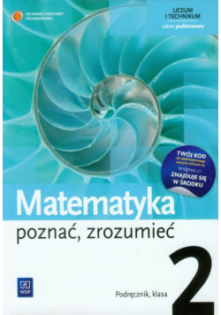 Matematyka: Poznać zrozumieć 2. Podręcznik. Zakres podstawowy