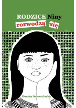 Rodzice Niny rozwodzą się