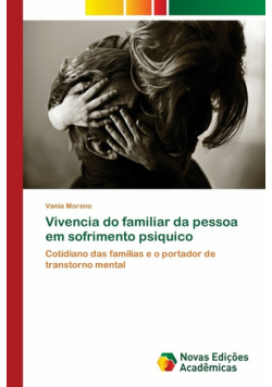 Vivencia do familiar da pessoa em sofrimento psiquico