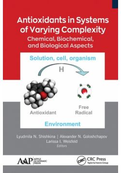 Antioxidants in Systems of Varying Complexity