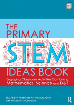 The Primary STEM Ideas Book