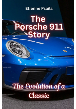 The Porsche 911 Story