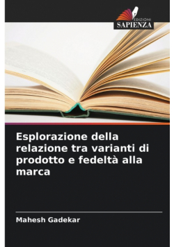 Esplorazione della relazione tra varianti di prodotto e fedeltà alla marca
