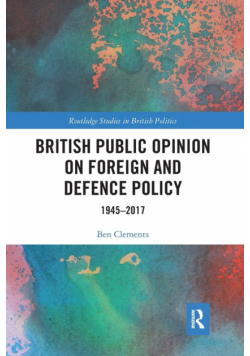 British Public Opinion on Foreign and Defence Policy