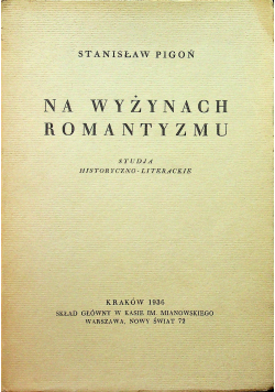 Na wyżynach romantyzmu  1936r