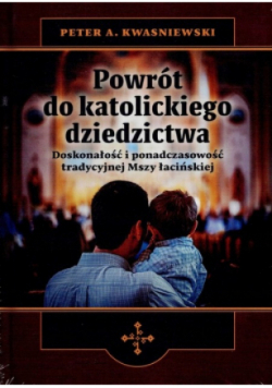 Powrót do katolickiego dziedzictwa