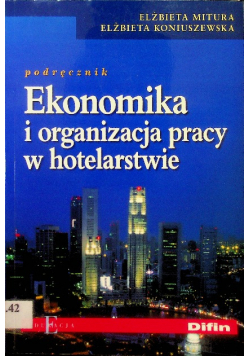 Ekonomika i organizacja pracy w hotelarstwie
