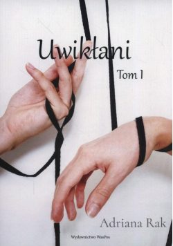 Uwikłani Tom 1