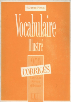 Les 350 Exercices - Vocabulaire - Debutant - Corriges