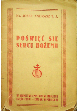 Poświęć się Sercu Bożemu 1948 r.