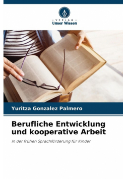 Berufliche Entwicklung und kooperative Arbeit