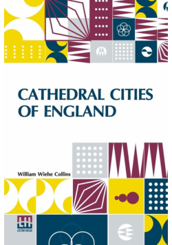 Cathedral Cities Of England