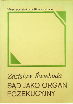 Sąd jako organ egzekucji
