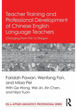 Teacher Training and Professional Development of Chinese English Language Teachers
