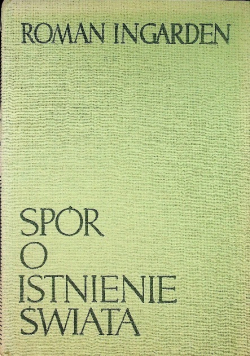 Spór o istnienie świata Tom II Część 2