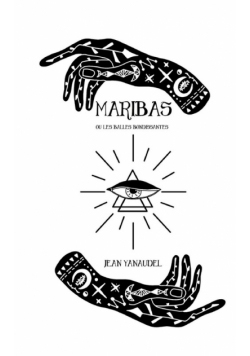 Maribas ou les balles bondissantes